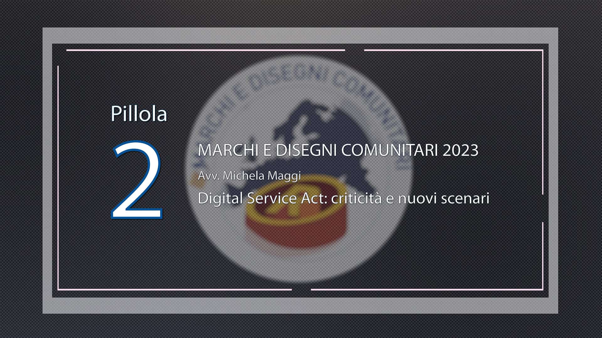 Pillola video Digital-service-act